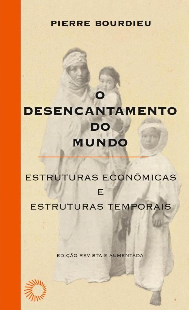 Capa - [Virtual] | Clube de Leitura: Não Ficção | Livro: O desencantamento do mundo, de Pierre Bourdieu | 18/11