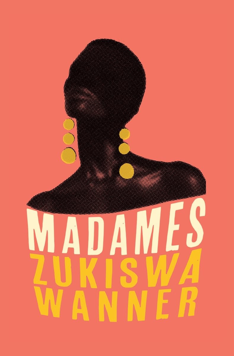 Capa - [Virtual] | Clube de Leitura: Literatura pelo Mundo | Livro: Madames, de Zukiswa Wanner (África do Sul) | 05/11
